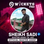 Sheikh Sadi – 9Wickets Pro Agent